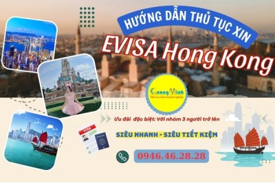 Hồ sơ xin E-visa Hồng Kông gồm những giấy tờ gì? 